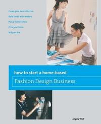 bokomslag How to Start a Home-based Fashion Design Business