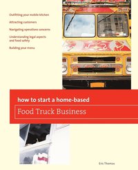 bokomslag How To Start a Home-based Food Truck Business