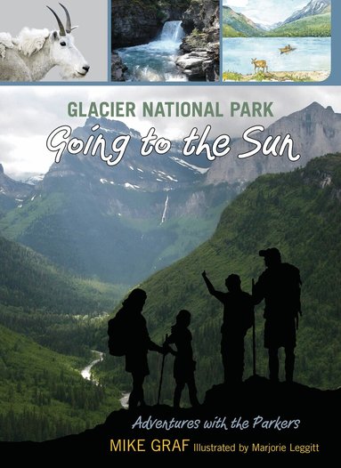 Mike Graf - Glacier National Park: Going to the Sun, Häftad