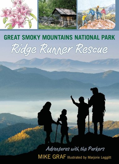 Mike Graf - Great Smoky Mountains National Park: Ridge Runner Rescue, Häftad
