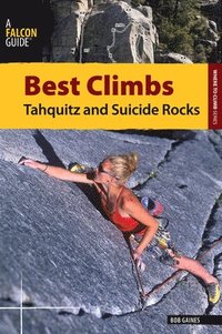 bokomslag Best Climbs Tahquitz and Suicide Rocks