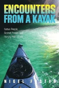 bokomslag Encounters from a Kayak