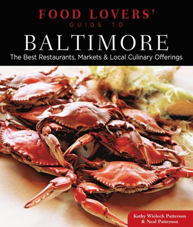 bokomslag Food Lovers' Guide to Baltimore