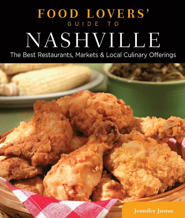 Food Lovers' Guide to® Nashville