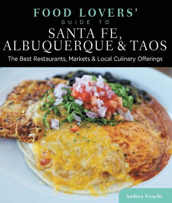 bokomslag Food Lovers' Guide to (R) Santa Fe, Albuquerque & Taos