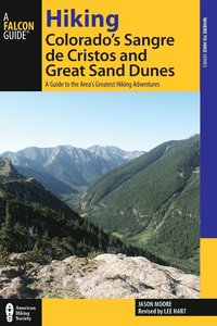 bokomslag Hiking Colorado's Sangre de Cristos and Great Sand Dunes