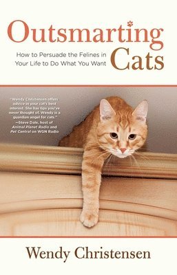Wendy Christensen - Outsmarting Cats, Häftad