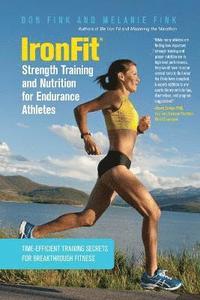 bokomslag IronFit Strength Training and Nutrition for Endurance Athletes