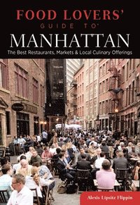 bokomslag Food Lovers' Guide to Manhattan