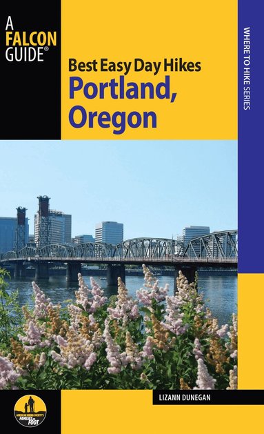 Lizann Dunegan - Best Easy Day Hikes Portland, Oregon, Häftad