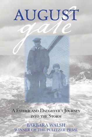 Barbara Walsh - August Gale, Häftad