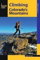 bokomslag Climbing Colorado's Mountains