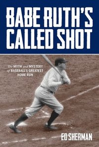 bokomslag Babe Ruth's Called Shot