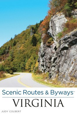 Judy Colbert - Scenic Routes & Byways™ Virginia, Häftad