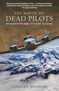 bokomslag Map of My Dead Pilots
