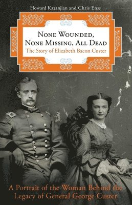 None Wounded, None Missing, All Dead