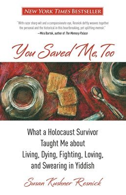 Susan Resnick - You Saved Me, Too, Häftad