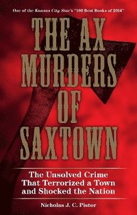 bokomslag The Ax Murders of Saxtown
