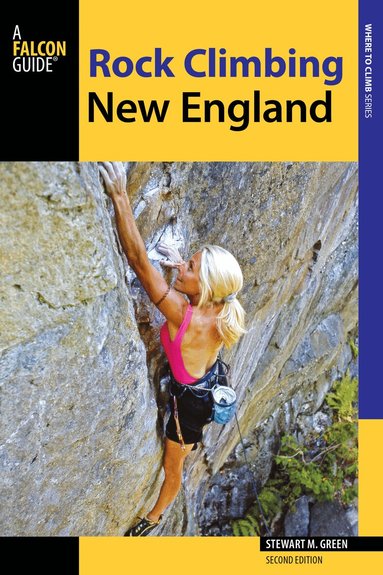 Stewart M. Green - Rock Climbing New England, Häftad