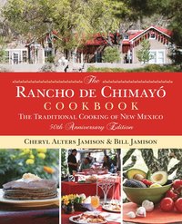 bokomslag Rancho de Chimayo Cookbook