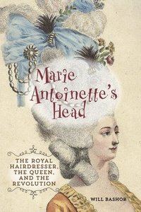 bokomslag Marie Antoinette's Head