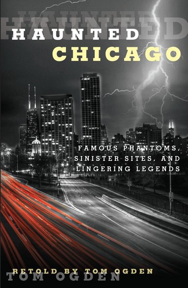 Tom Ogden - Haunted Chicago, Häftad