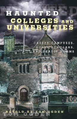 Haunted Colleges and Universities 1