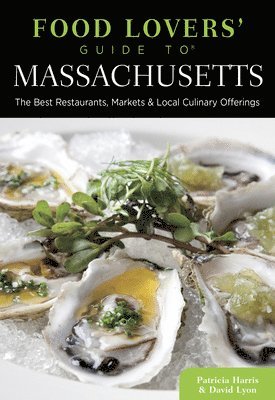 Food Lovers' Guide to Massachusetts 1