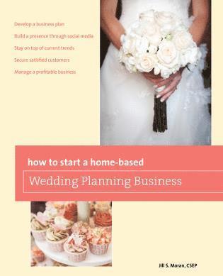 bokomslag How to Start a Home-based Wedding Planning Business