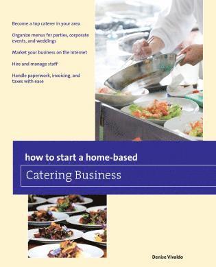 bokomslag How to Start a Home-based Catering Business