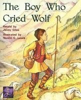 The Boy Who Cried Wolf: Individual Student Edition Purple (Levels 19-20) 1