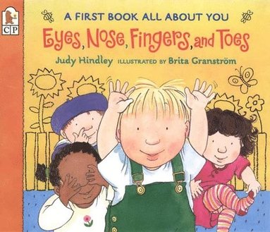 bokomslag Eyes, Nose, Fingers, and Toes: A First Book All about You