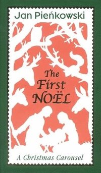 bokomslag The First Noel: A Christmas Carousel