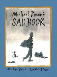 bokomslag Michael Rosen's Sad Book