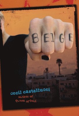 Cecil Castellucci - Beige, Inbunden