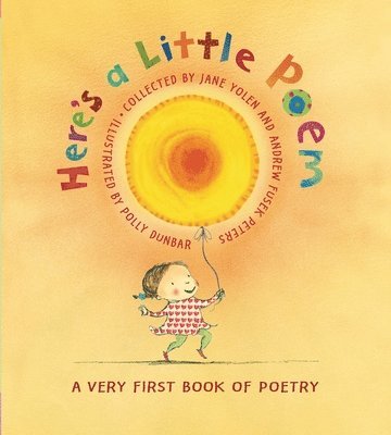 bokomslag Here's a Little Poem: A Very First Book of Poetry