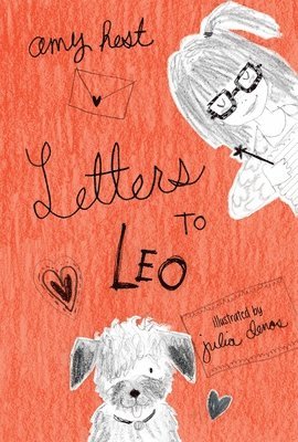 Amy Hest - Letters to Leo, Inbunden