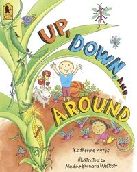 bokomslag Up, Down, and Around Big Book: (A Rhyming Introduction to the Wonder of Plants, Food, and Gardening - Perfect for Classroom Use and Kids Ages 2-5)