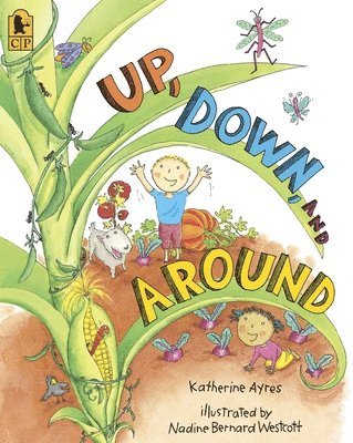 bokomslag Up, Down, and Around Big Book: (A Rhyming Introduction to the Wonder of Plants, Food, and Gardening - Perfect for Classroom Use and Kids Ages 2-5)