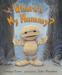 bokomslag Where's My Mummy?