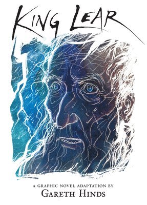 bokomslag King Lear: A Graphic Novel