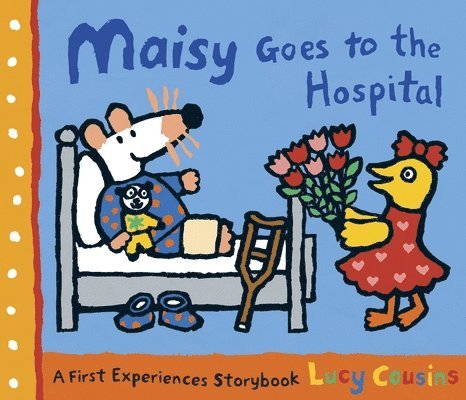 Lucy Cousins - Maisy Goes to the Hospital, Häftad