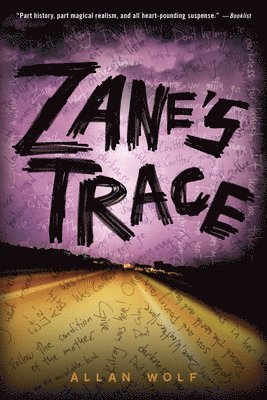 Allan Wolf - Zane's Trace, Häftad