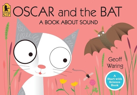 Oscar and the Bat: A Book about Sound 1
