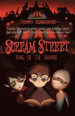 Tommy Donbavand - Scream Street: Fang of the Vampire [With 2 Collectors' Cards and Bookmark], Häftad. Tillgänglighet: Tillfälligt slut