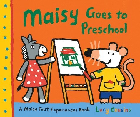 Lucy Cousins - Maisy Goes to Preschool, Häftad