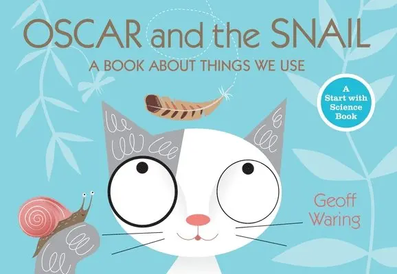 Geoff Waring - Oscar and the Snail: A Book about Things That We Use, Häftad. Tillgänglighet: Tillfälligt slut