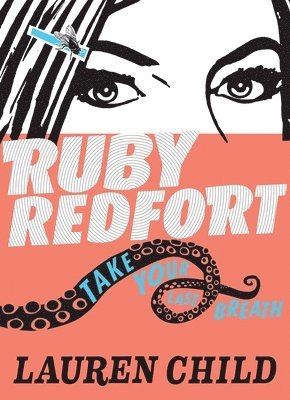 Ruby Redfort Take Your Last Breath 1