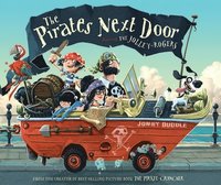 bokomslag The Pirates Next Door: Starring the Jolley-Rogers