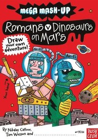 bokomslag Mega Mash-Up: Romans vs. Dinosaurs on Mars